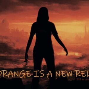 Orange is the New Red