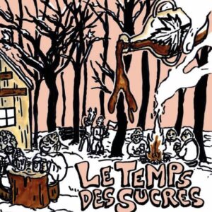 Le Temps des Sucres